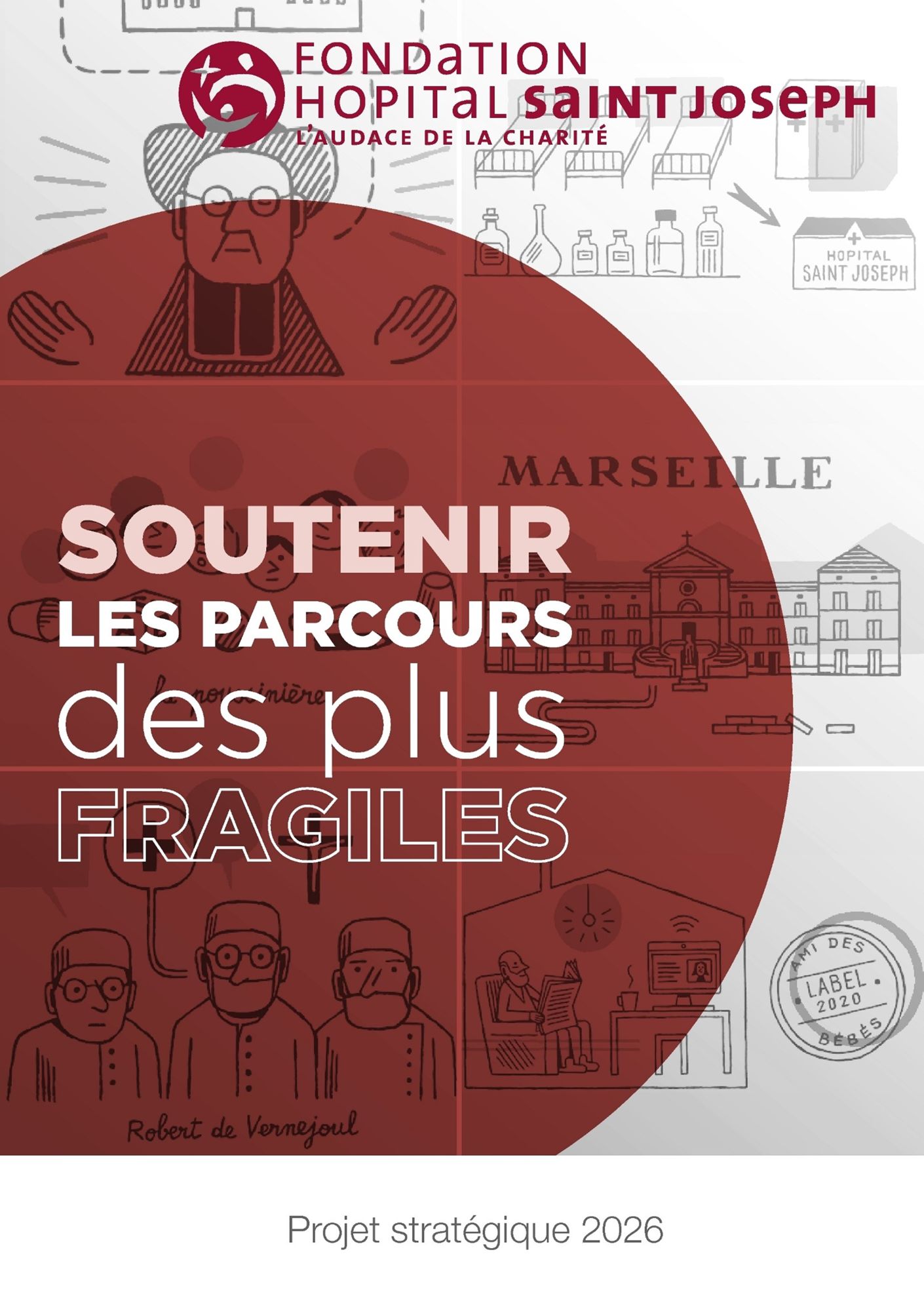 Le Projet Stratégique de la Fondation Hôpital Saint Joseph 2022-2026